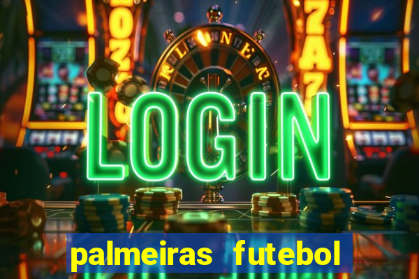 palmeiras futebol play hd